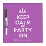 [Dancing crown] keep calm and party on  Dry-erase Boards