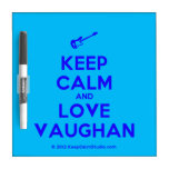 [Electric guitar] keep calm and love vaughan  Dry-erase Boards