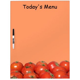 Dry erase - Today's Menu - tomatoes