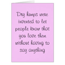 Dry humps card