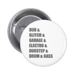 Dub Electro Glitch Dubstep Drum and Bass shirt buttons