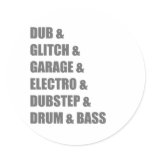Dub Electro Glitch Dubstep Drum and Bass shirt stickers