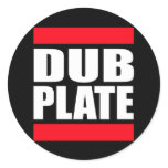 Dub Plate Dubplate stickers
