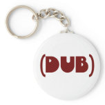 DUB shirt keychains
