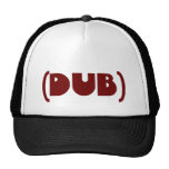 DUB shirt hats