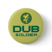Dub Soldier Pin