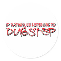 Dub step Dubstep music Round Sticker