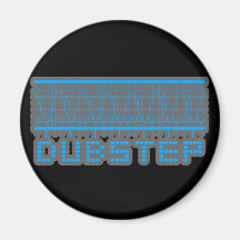 DUB STEP FRIDGE MAGNETS