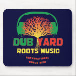 Dub Yard Roots Music Mouse Pad