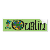 Dublin Bumper Sticker bumper stickers