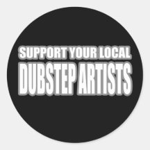 DUBSTEP ARTISTS ROUND STICKER