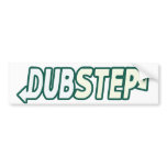 DUBSTEP Beat Fresh parody bumper stickers