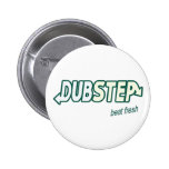 DUBSTEP Beat Fresh parody buttons
