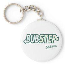 DUBSTEP Beat Fresh parody Key Chain