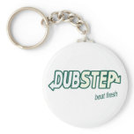 DUBSTEP Beat Fresh parody keychains