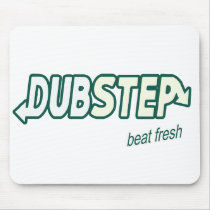 DUBSTEP Beat Fresh parody Mousepad