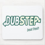 DUBSTEP Beat Fresh parody mousepads