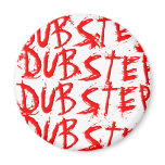 Dubstep Blood Repeat magnets