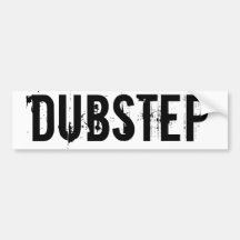 DUBSTEP BUMPER STICKER