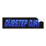 DUBSTEP DJAY bumper stickers