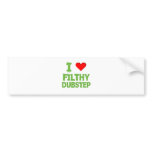 Dubstep Filthy dub step bass techno wobble Bumper Sticker