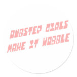 Dubstep girls wobble stickers