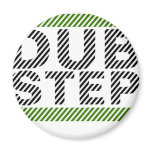 Dubstep Green magnets