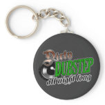 DUBSTEP key chain