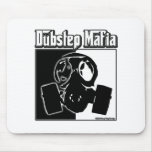 DUBSTEP Mafia Dub Step music Dubstep clothing gear mousepads