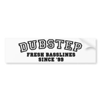 Dubstep - Original Bumper Stickers