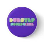 Dubstep Soundclash Pin