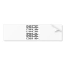 Dubstep Text Bumper Sticker