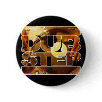 DUBSTEP vinyl dubplates music dub step download Pinback Buttons