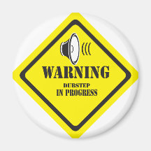 Dubstep Warning Refrigerator Magnet