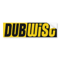 Dubwise Bumper Sticker bumper stickers