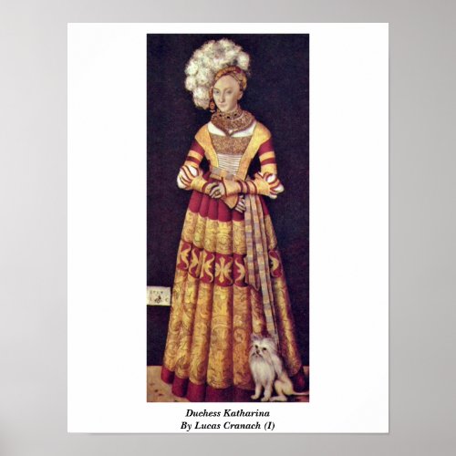 Duchess Katharina By Lucas Cranach (I) Print