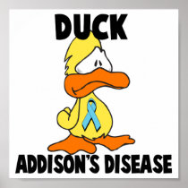 Duck Addison's Disease Poster