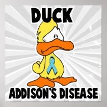 Duck Addisons Disease Posters