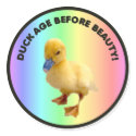 Duck age before beauty Sticker by burntright Duck age before beauty Sticker