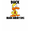 Duck Brain Aneurysms t-shirts by animals4acause Duck Brain Aneurysms t-shirts