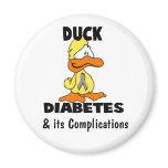 Duck Diabetes, & its Complications Refrigerator Magnets