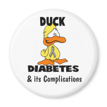 Duck Diabetes, & its Complications Refrigerator Magnets