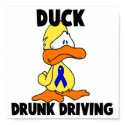 Duck Drunk Driving posters by animals4acause Duck Drunk Driving posters