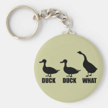 Duck Duck What Goose Key Chain