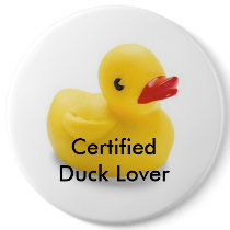 Duck Lover Badge Button
