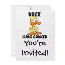 Duck Lung Cancer Custom Invitations
