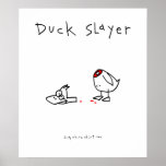 Duck Slayer posters