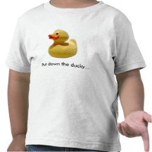duckie1, Put down the ducky... T Shirt