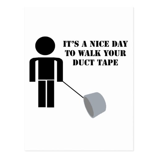 Duct Tape Humor Walk Your Duct Tape Postcard Zazzle