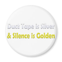 Duct tape is Silver magnets by GreasyGrandma Duct tape is Silver magnets